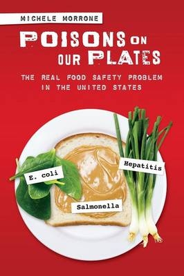 Poisons on Our Plates - Michele Morrone