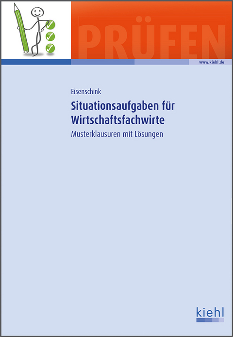 Situationsaufgaben für Wirtschaftsfachwirte