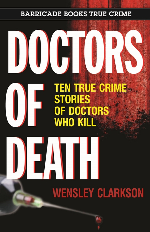 Doctors of Death -  Wensley Clarkson