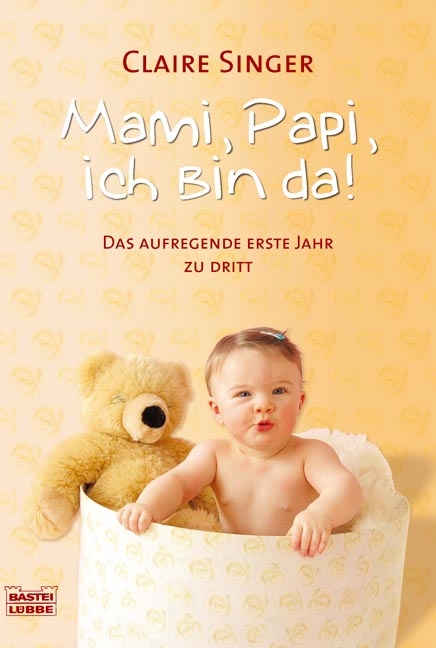 Mami, Papi, ich bin da! - Claire Singer