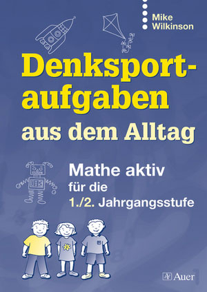 Denksportaufgaben aus dem Alltag - Mike Wilkinson