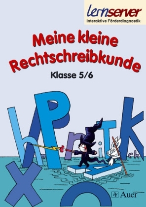 Lernserver - Meine kleine Rechtschreibkunde Klasse 5/6