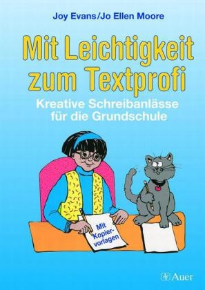 Mit Leichtigkeit zum Textprofi - Joy Evans, Jo Ellen Moore