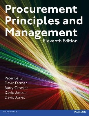 Procurement, Principles & Management - Peter Baily, David Farmer, Barry Crocker, David Jessop, David Jones