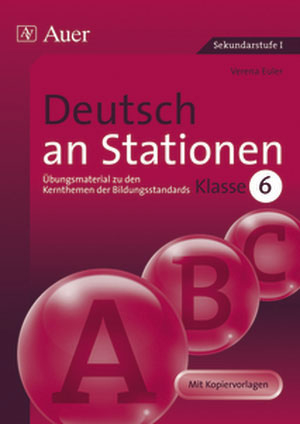 Deutsch an Stationen 6 - Verena Euler