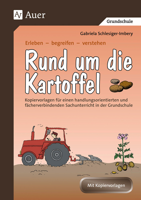 Rund um die Kartoffel - Gabriela Schlesiger-Imbery