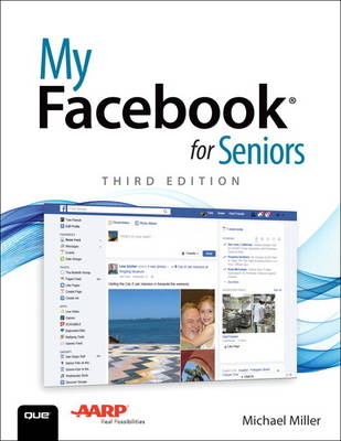 My Facebook for Seniors -  Michael Miller