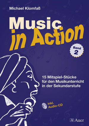 Music in Action, Band 2 - Michael Klomfaß