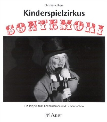 Kinderspielzirkus Sontemori