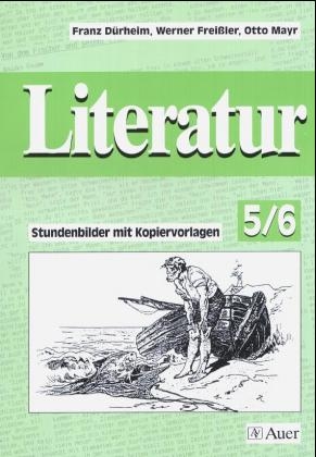 Kopiervorlagen Literatur. Mit Lösungen / Literatur - Franz Dürheim, Werner Freissler