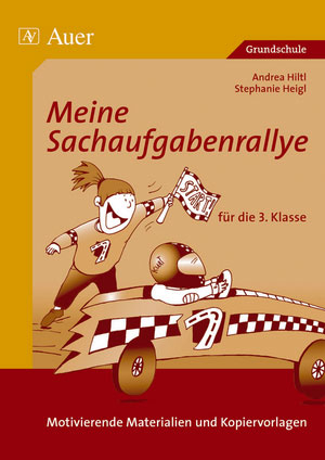 Meine Sachaufgabenrallye - Stephanie Heigl, Andrea Hiltl