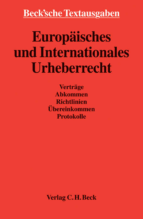 Europäisches und Internationales Urheberrecht - 