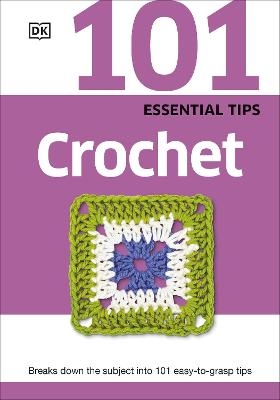 101 Essential Tips Crochet -  Dk