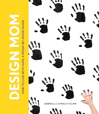 Design Mom - Gabrielle Stanley Blair