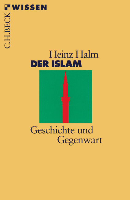 Der Islam - Heinz Halm