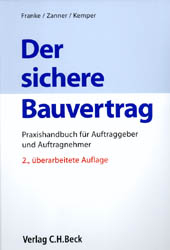 Der sichere Bauvertrag - Horst Franke, Christian Zanner, Ralf Kemper