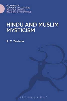 Hindu and Muslim Mysticism -  R. C. Zaehner