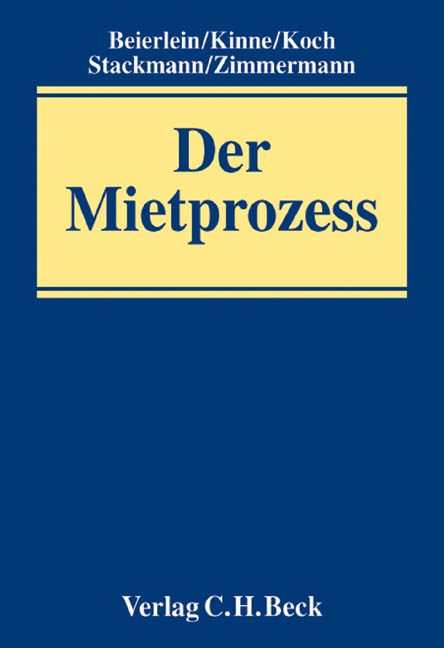 Der Mietprozess - Ernst Beierlein, Harald Kinne, Michael Koch, Nikolaus Stackmann, Axel Zimmermann