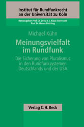 Meinungsvielfalt im Rundfunk - Michael Kühn