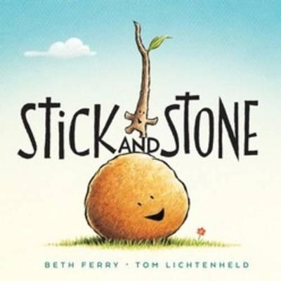 Stick and Stone - Beth Ferry