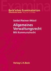 Allgemeines Verwaltungsrecht mit Kommunalrecht - Markus Möstl, Ekkehart Reimer, Achim Seidel