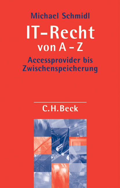 IT-Recht von A-Z - Michael Schmidl