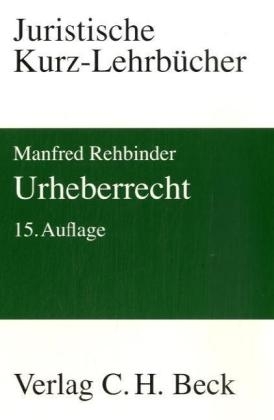 Urheberrecht - Manfred Rehbinder