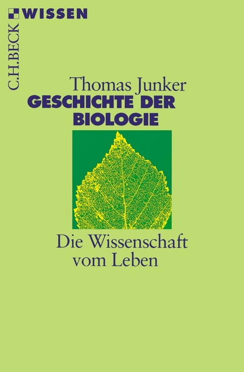 Geschichte der Biologie - Thomas Junker