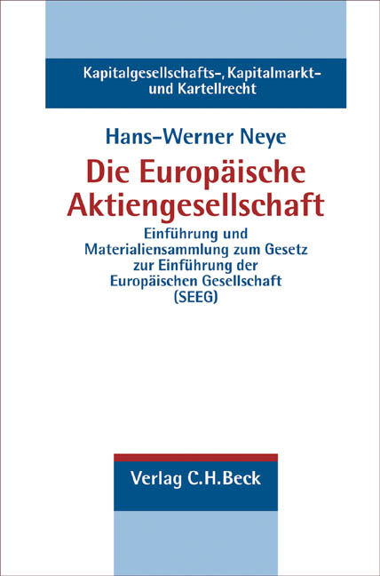 Die Europäische Aktiengesellschaft - Hans-Werner Neye