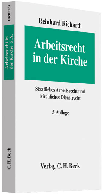 Arbeitsrecht in der Kirche - Reinhard Richardi