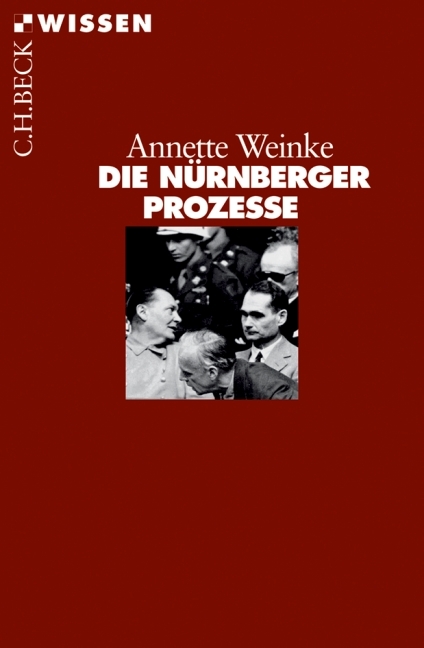 Die Nürnberger Prozesse - Annette Weinke