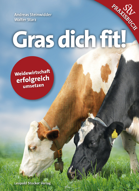 Gras dich fit! - Andreas Steinwidder, Walter Starz