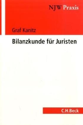 Bilanzkunde für Juristen - Friedrich von Kanitz