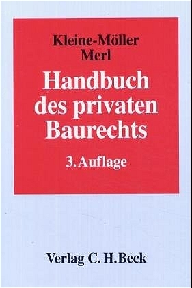 Handbuch des privaten Baurechts - 