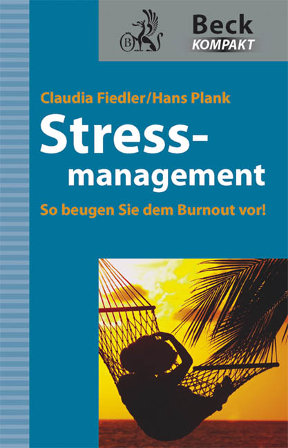 Stressmanagement - Claudia Fiedler, Hans Plank