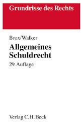 Allgemeines Schuldrecht - Hans Brox, Wolf D Walker