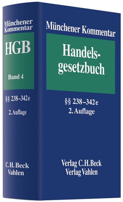 Münchener Kommentar zum Handelsgesetzbuch. Gesamtwerk. In 7 Bänden und einem Ergänzungsband / Münchener Kommentar zum Handelsgesetzbuch  Bd. 4: Drittes Buch, Handelsbücher §§ 238 bis 342e - 