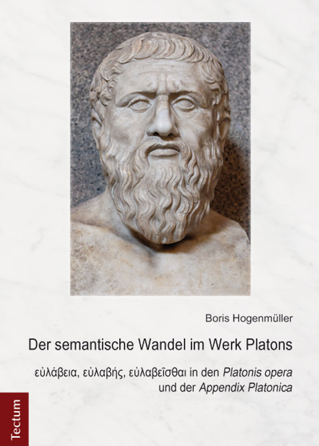 Der semantische Wandel im Werk Platons - Boris Hogenmüller