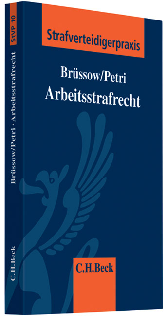 Arbeitsstrafrecht - Rainer Brüssow, Dirk Petri