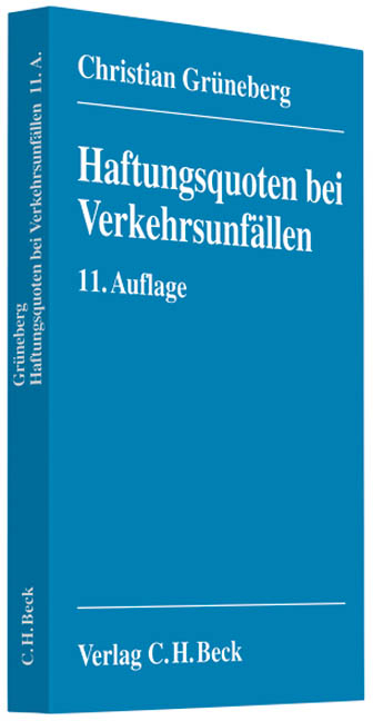 Haftungsquoten bei Verkehrsunfällen - Christian Grüneberg