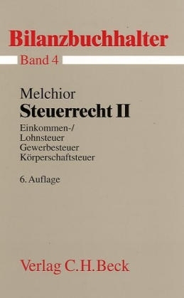 Ausbildungspaket Bilanzbuchhalter / Steuerrecht II - Jürgen Melchior