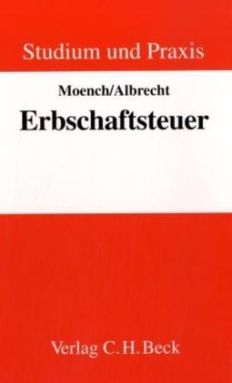 Erbschaftsteuer - Dietmar Moench, Gerd Albrecht