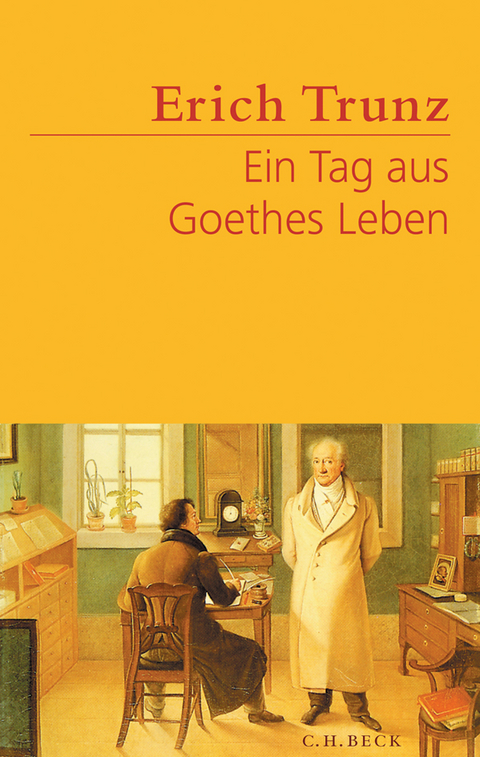 Ein Tag aus Goethes Leben - Erich Trunz