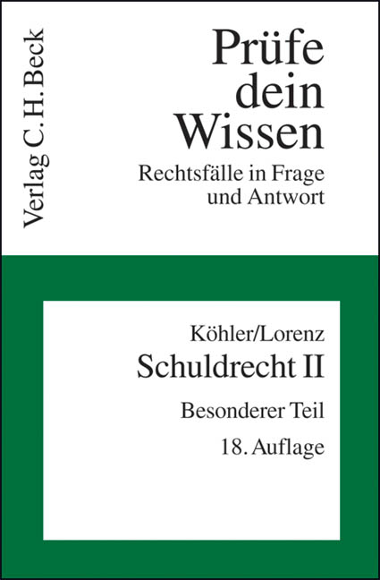 Schuldrecht II - Helmut Köhler, Stephan Lorenz