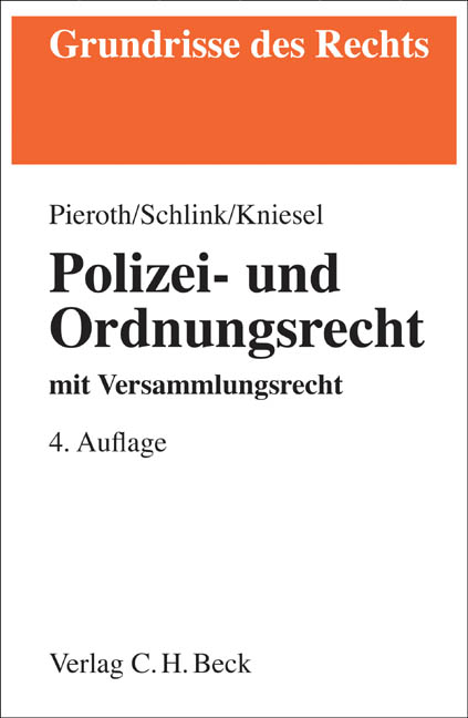 Polizei- und Ordnungsrecht - Bodo Pieroth, Bernhard Schlink, Michael Kniesel