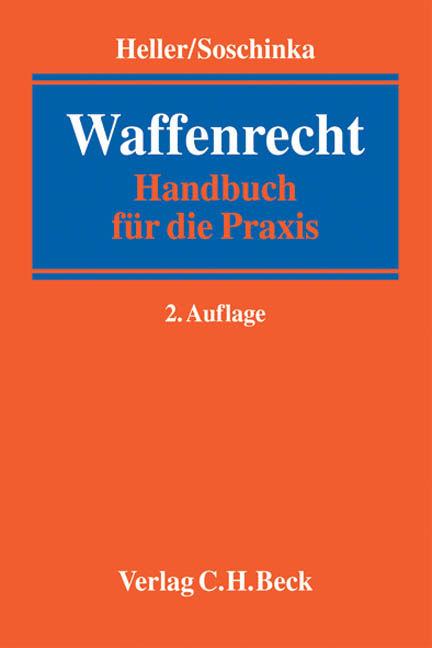 Waffenrecht - Robert E. Heller, Holger Soschinka