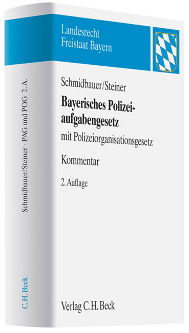 Bayerisches Polizeiaufgabengesetz - Wilhelm Schmidbauer, Udo Steiner, Eberhard Roese