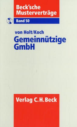 Gemeinnützige GmbH - Thomas von Holt, Christian Koch