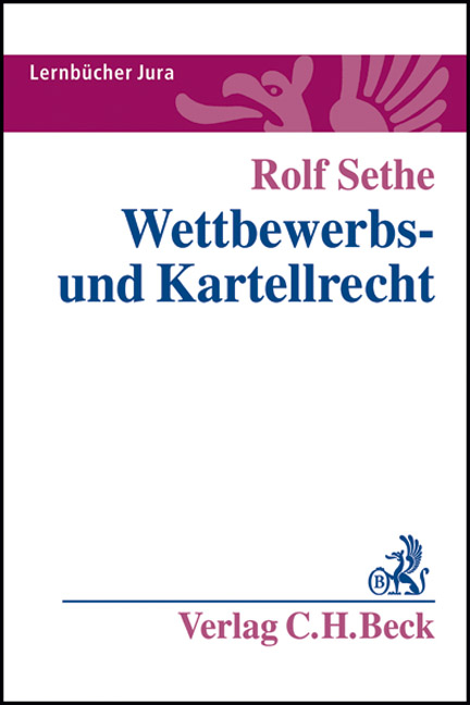 Wettbewerbs- und Kartellrecht - Rolf Sethe