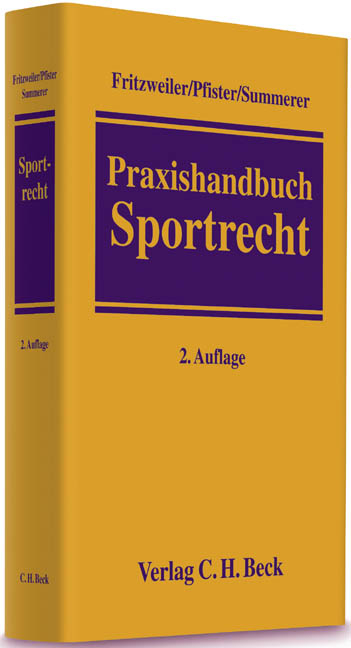 Praxishandbuch Sportrecht - Jochen Fritzweiler, Bernhard Pfister, Thomas Summerer